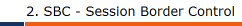 2. SBC - Session Border Control