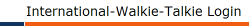 International-Walkie-Talkie Login