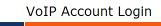VoIP Account Login